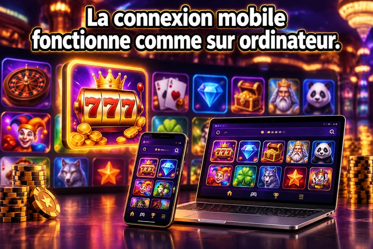 La connexion mobile fonctionne comme sur ordinateur